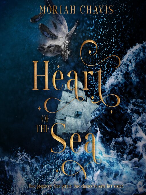 Title details for Heart of the Sea by Moriah Chavis - Available